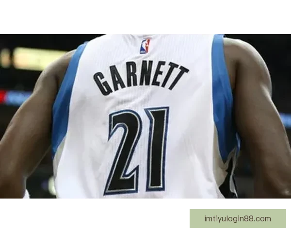 森林狼官方宣布加内特时隔8年重返标靶中心 26-27赛季退役21号球衣 森林狼官方宣布加内特时隔8年重返标靶中心 26-27赛季退役21号球衣