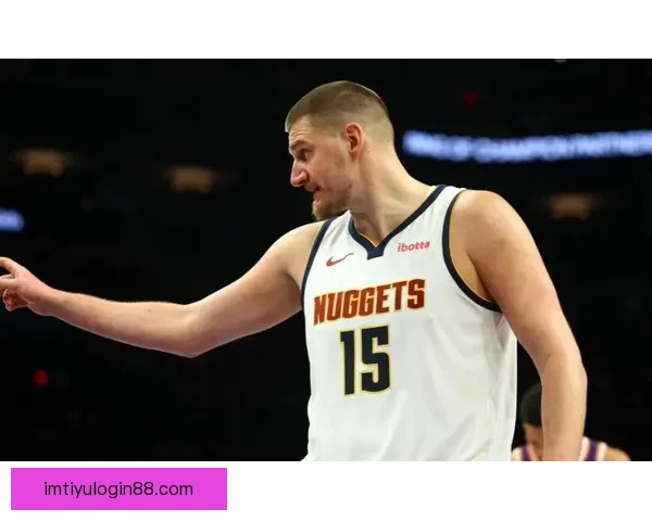 约基奇17分41秒完成三双刷新纪录位列NBA历史第五快